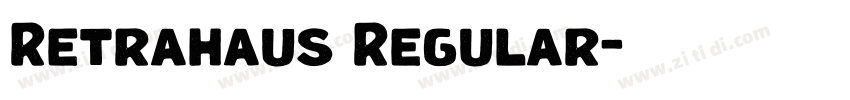 Retrahaus Regular字体转换 Retrahaus Regular字体转换